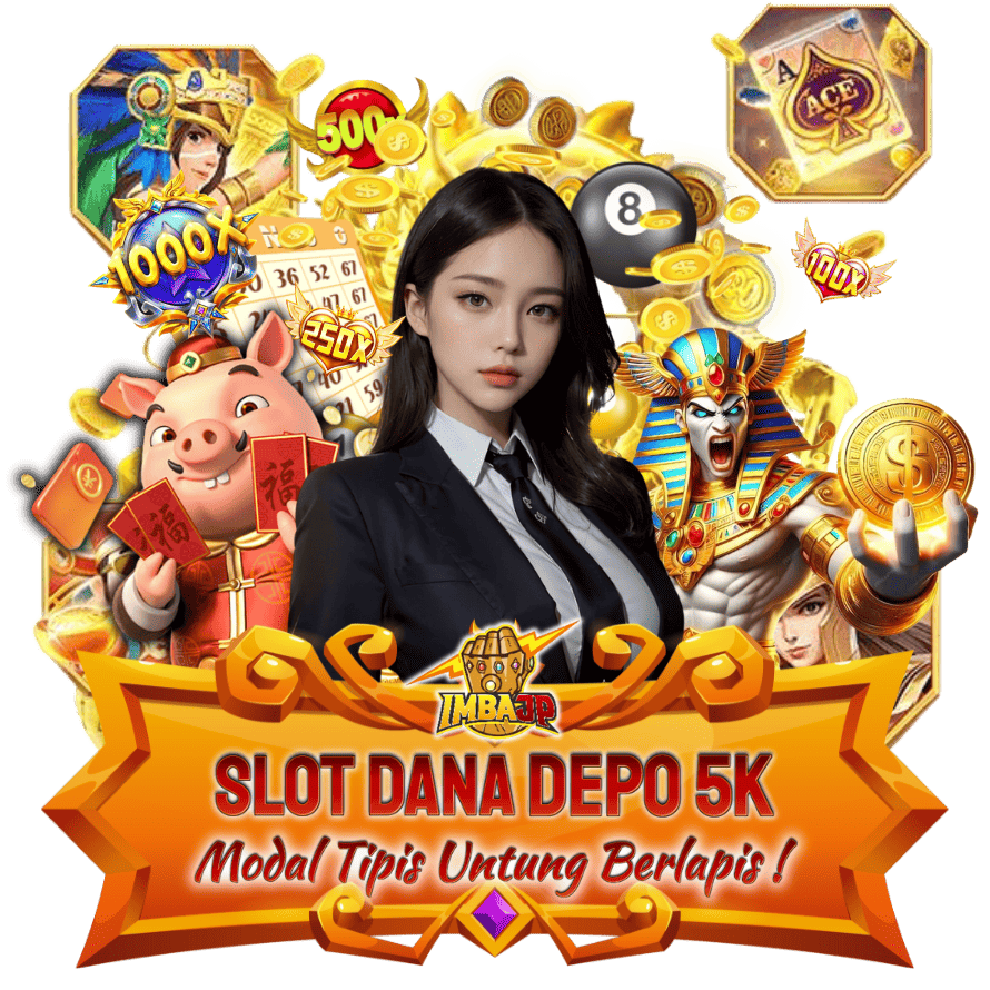 IMBAJP: Link Situs Slot Depo 5k, 5000 Qris & Dana Slot Gacor